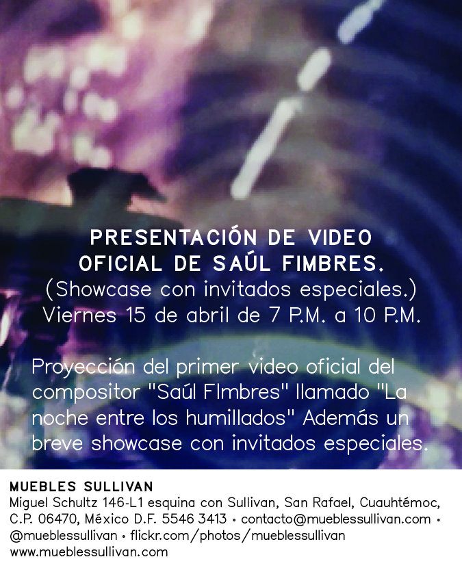 Presentación de video oficial de Saúl FImbres. Showcase con invitados especiales.